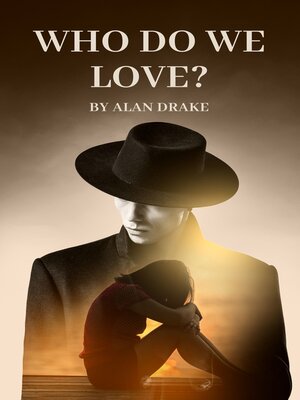 cover image of Who Do We Love?